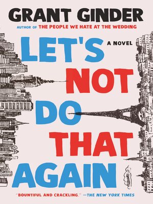 cover image of Let's Not Do That Again: a Novel
